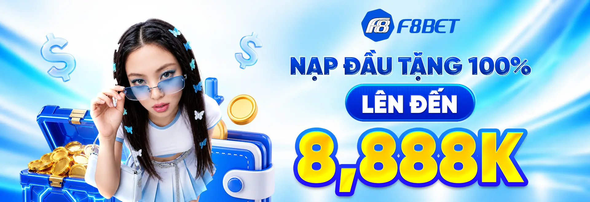 sự kiện newbie nạp đầu nhận 8888k tại f8bet casino